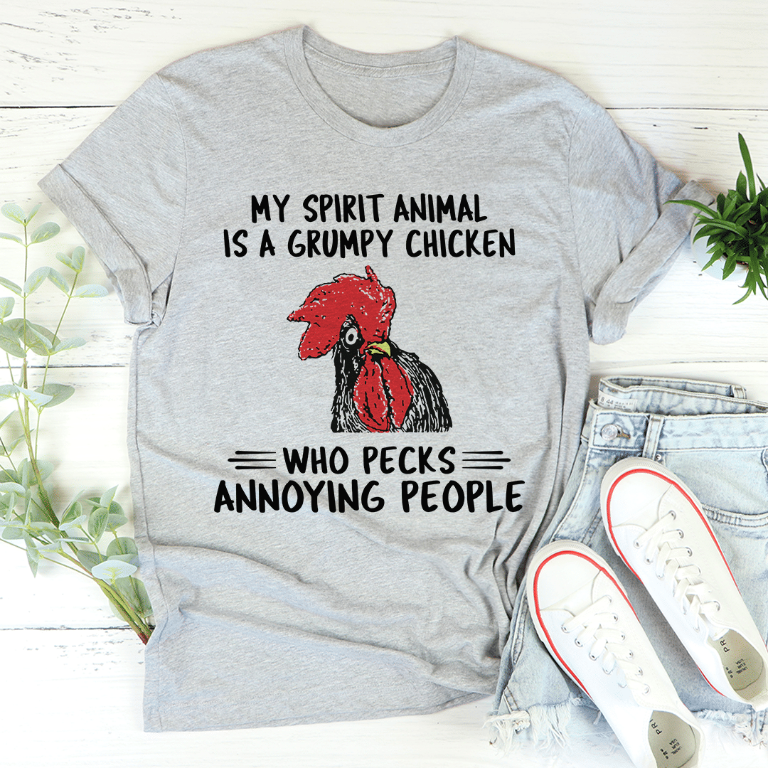 My Spirit Animal Is A Grumpy Chicken T-Shirt - Renee Lane Company