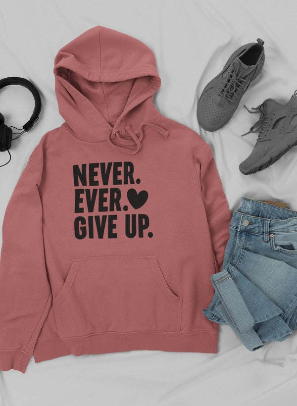 Never Ever Give Up Hoodie - Renee Lane Company