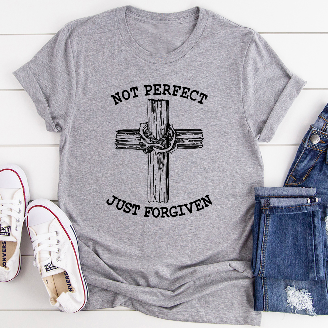 Not Perfect Just Forgiven T-Shirt - Renee Lane Company