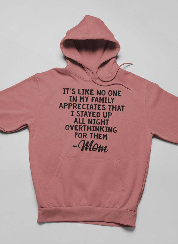 Overthinking Mom Hoodie - Renee Lane Company