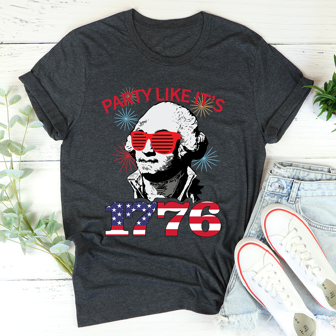 Party Like It's 1776 T-Shirt - Renee Lane Company
