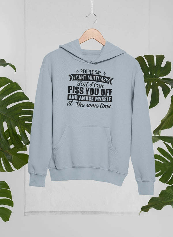 People Say I Can't Multitask Hoodie - Renee Lane Company