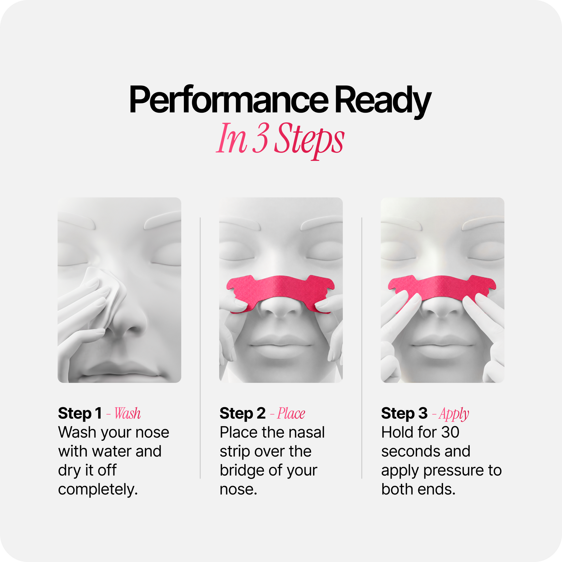 Three-step guide for pink nasal strips: wash, place, and apply pressure
