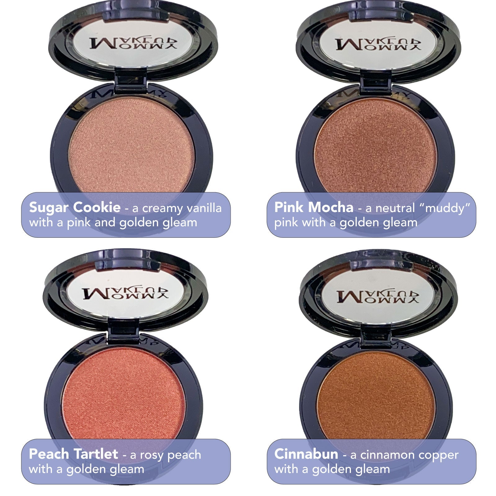Color compacts: Sugar Cookie pink, Pink Mocha taupe, Peach Tartlet peach, Cinnabun copper