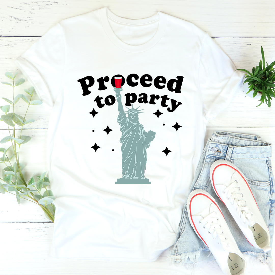 Proceed To Party T-Shirt - Renee Lane Company