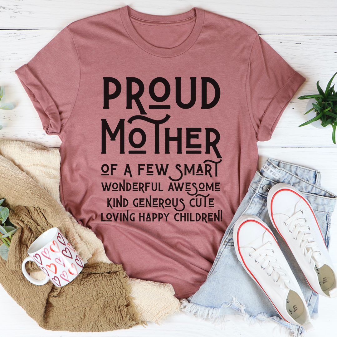 Proud Mother T-Shirt - Renee Lane Company