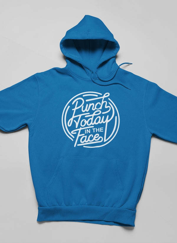 Punch Today In The Face Hoodie - Renee Lane Company