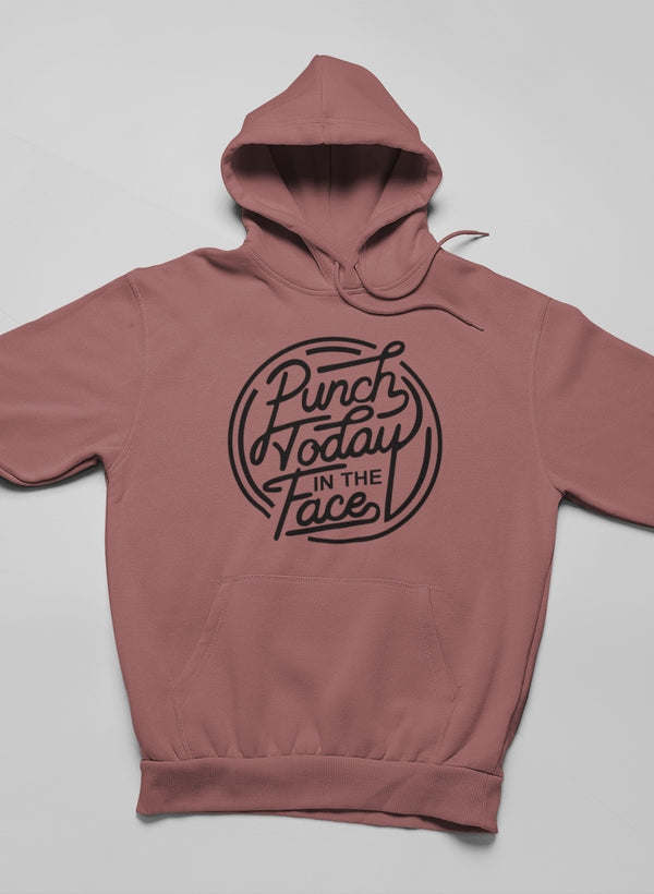 Punch Today In The Face Hoodie - Renee Lane Company
