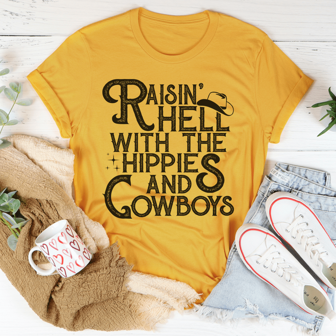 Raisin Hell With The Hippies And Cowboys T-Shirt - Renee Lane Company
