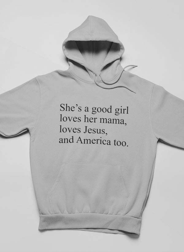 She's A Good Girl Hoodie - Renee Lane Company