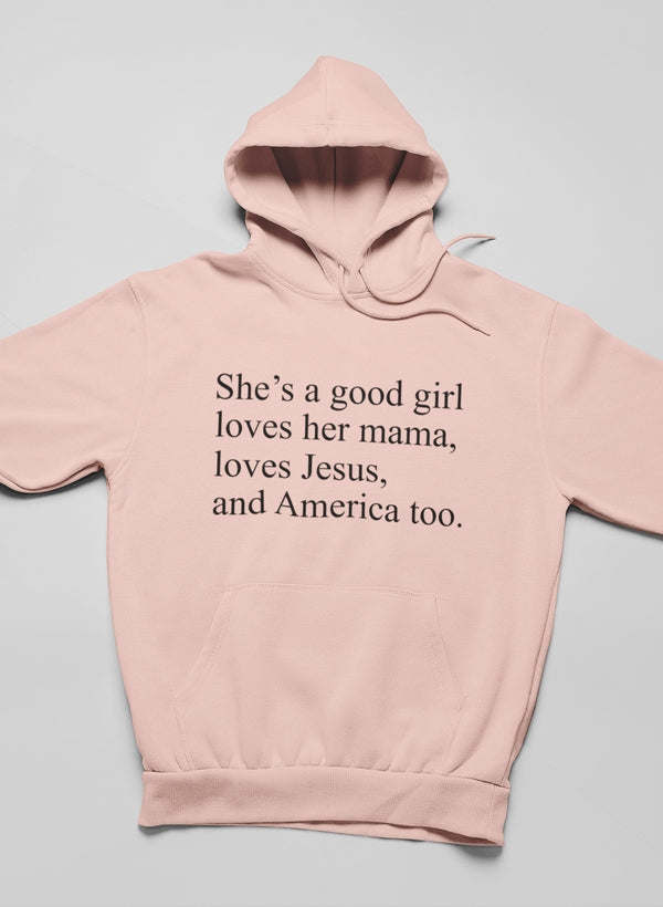 She's A Good Girl Hoodie - Renee Lane Company