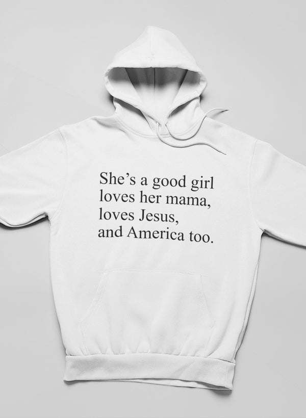 She's A Good Girl Hoodie - Renee Lane Company