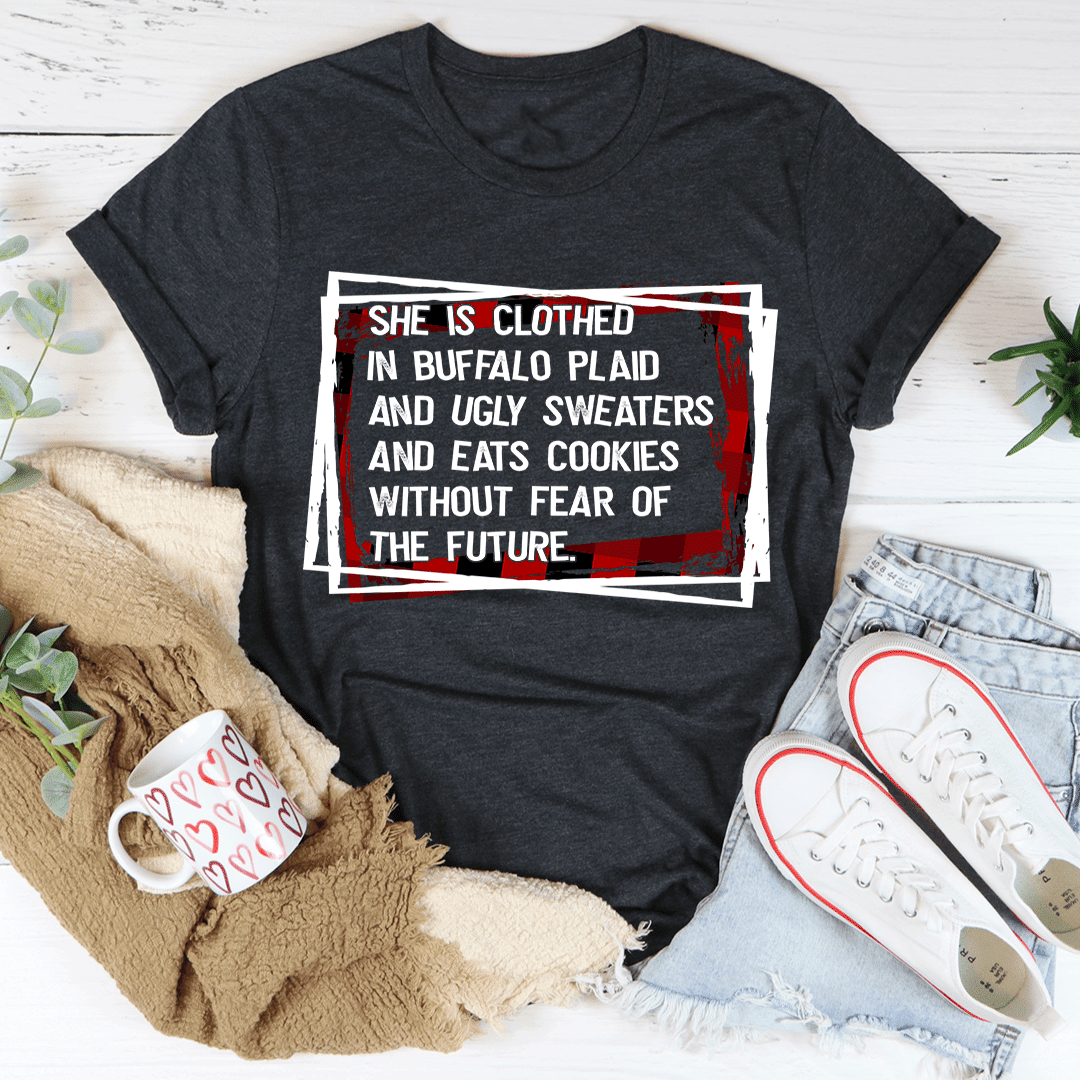 She's Clothed In Buffalo Plaid And Ugly Sweaters T-Shirt - Renee Lane Company