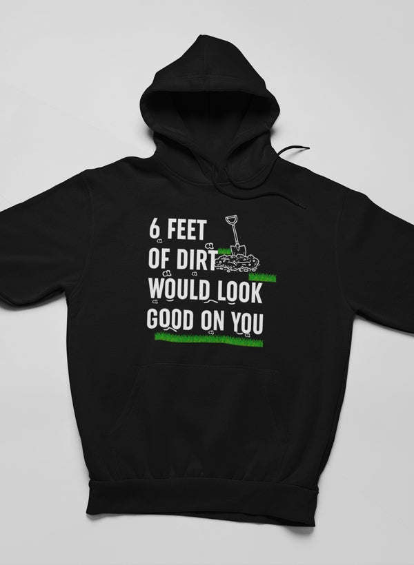 Six Feet Of Dirt Hoodie - Renee Lane Company