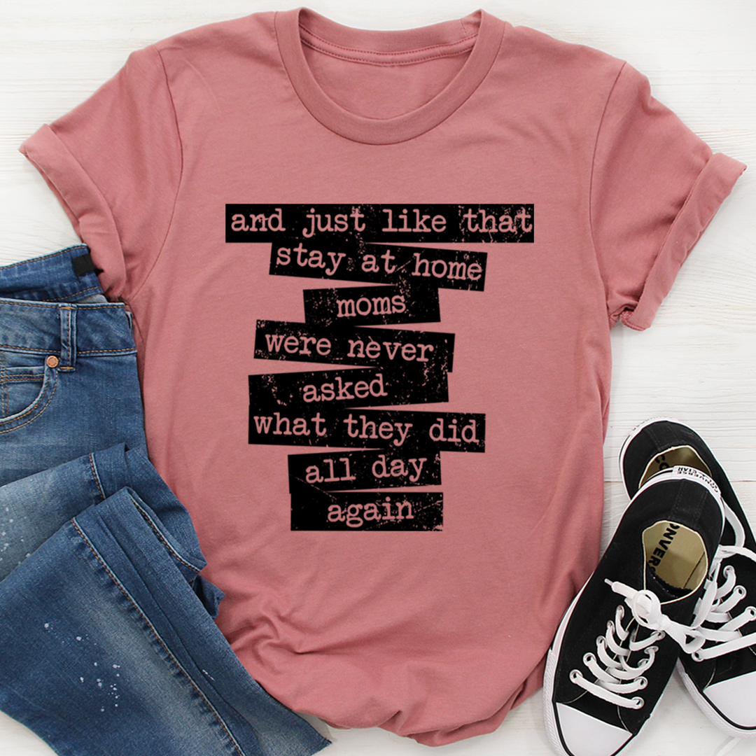 Stay At Home Mom T-Shirt - Renee Lane Company