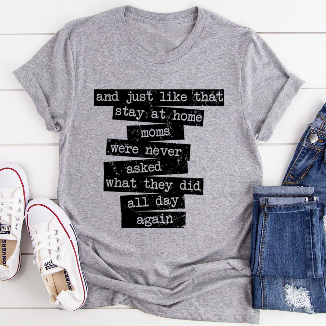 Stay At Home Mom T-Shirt - Renee Lane Company
