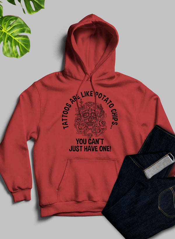 Tattoos Are Like Potato Chips Hoodie - Renee Lane Company