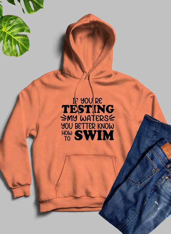 Testing My Waters Hoodie - Renee Lane Company