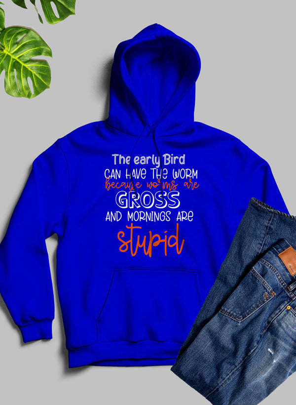 The Early Bird Can Have The Worm Hoodie - Renee Lane Company
