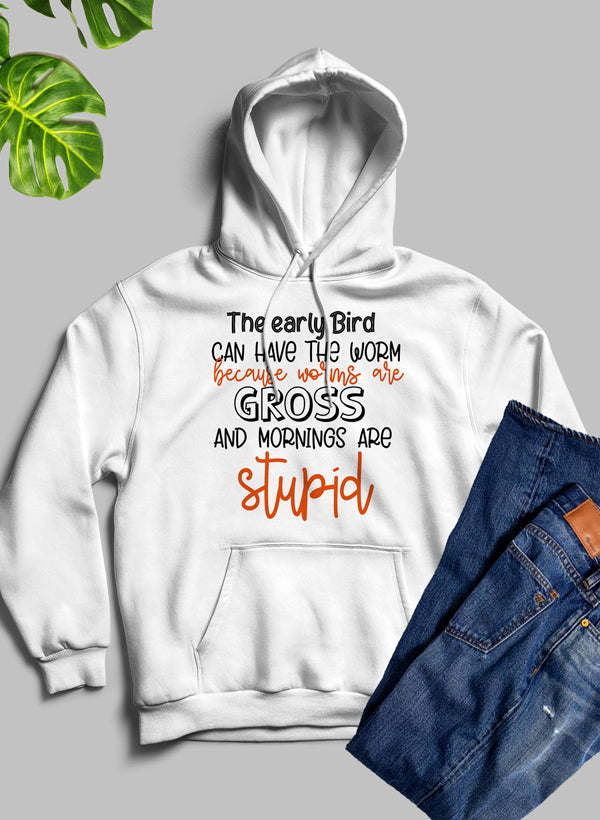 The Early Bird Can Have The Worm Hoodie - Renee Lane Company