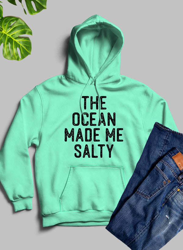 The Ocean Made Me Salty Hoodie - Renee Lane Company