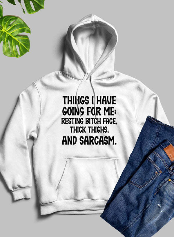 Things I Have Going For Me Hoodie - Renee Lane Company