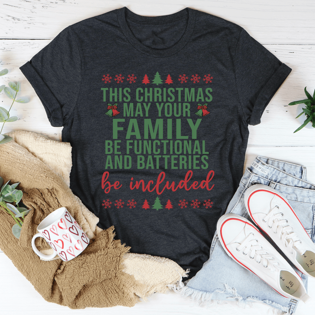 This Christmas May Your Family Be Functional T-Shirt - Renee Lane Company