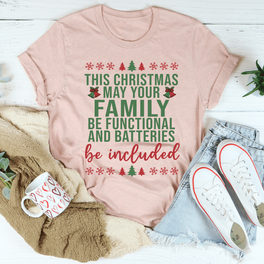 This Christmas May Your Family Be Functional T-Shirt - Renee Lane Company