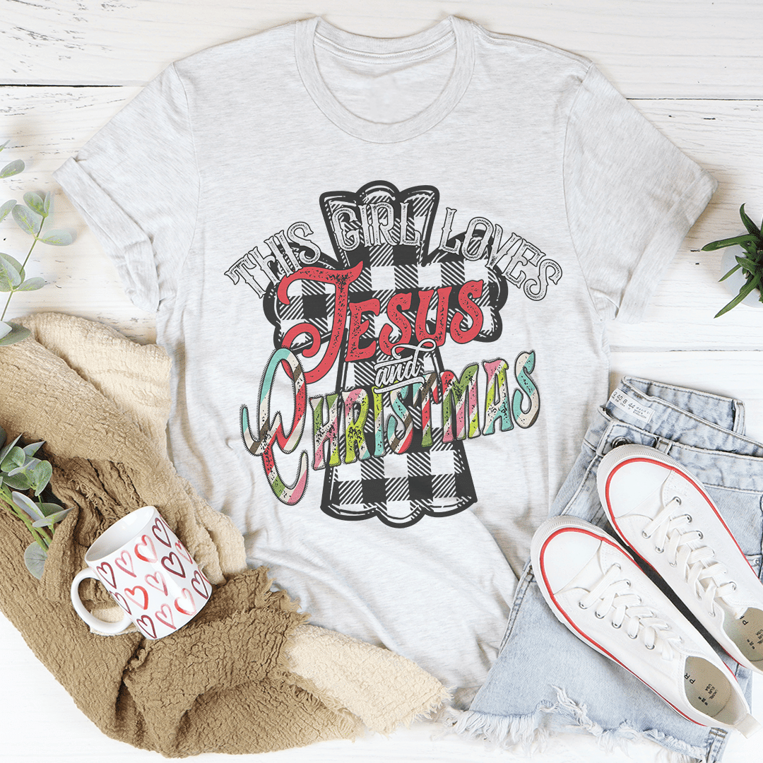 This Girl Loves Jesus & Christmas T-Shirt - Renee Lane Company