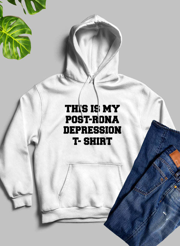 This Is My Post-Rona Depression Hoodie - Renee Lane Company