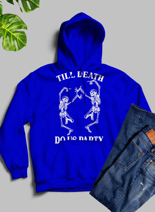 Till Death Do Us Party Hoodie - Renee Lane Company