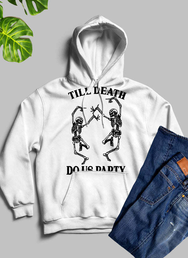 Till Death Do Us Party Hoodie - Renee Lane Company