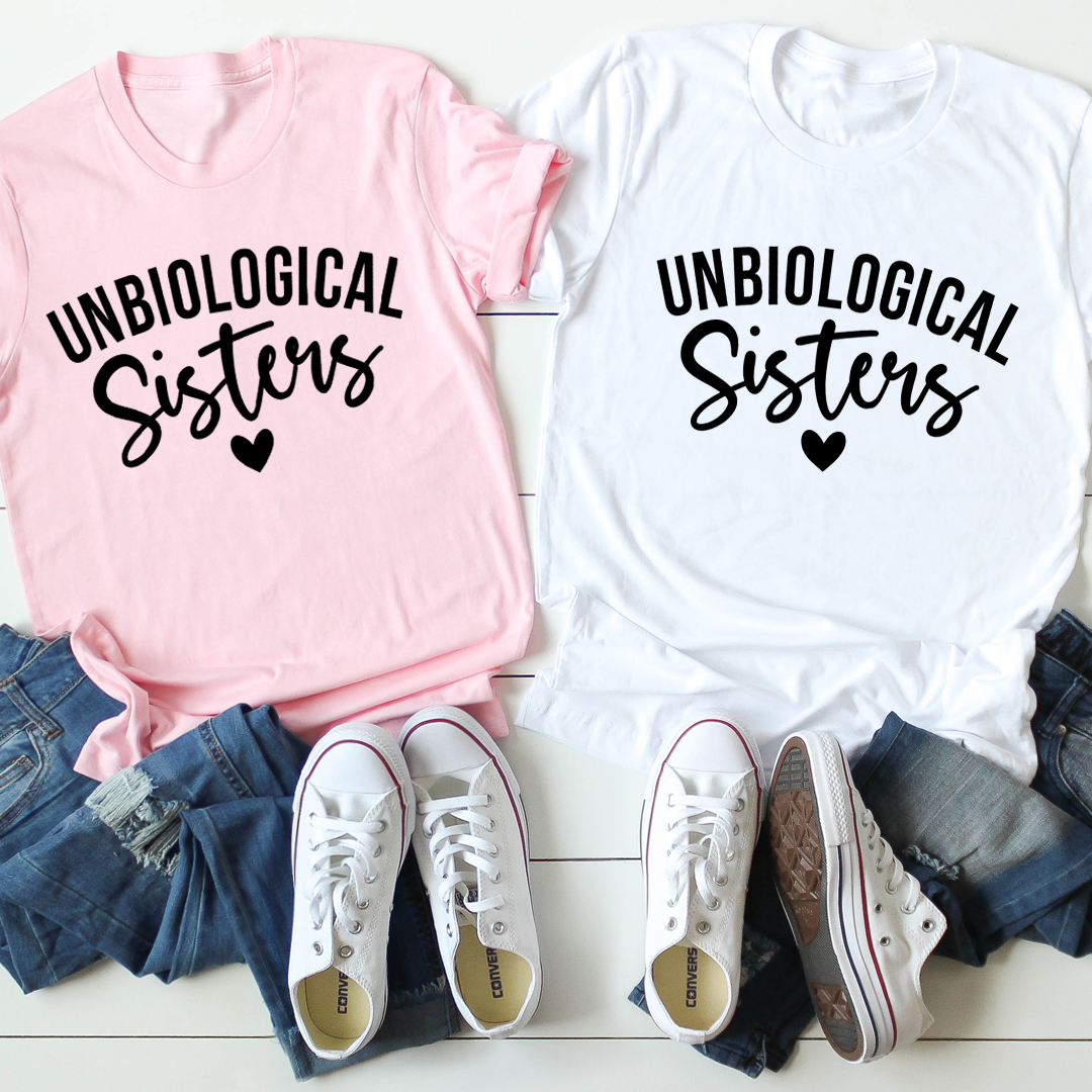 Unbiological Sisters T-Shirt - Renee Lane Company
