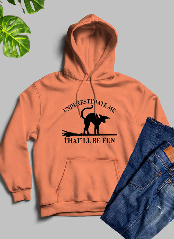 Underestimate Me Black Cat Hoodie - Renee Lane Company
