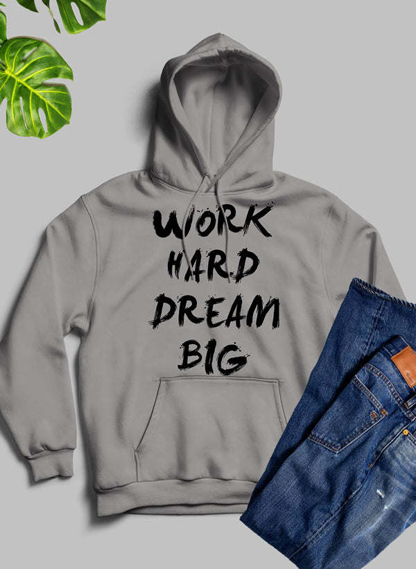 WORK HARD DREAM BIG Hoodie - Renee Lane Company