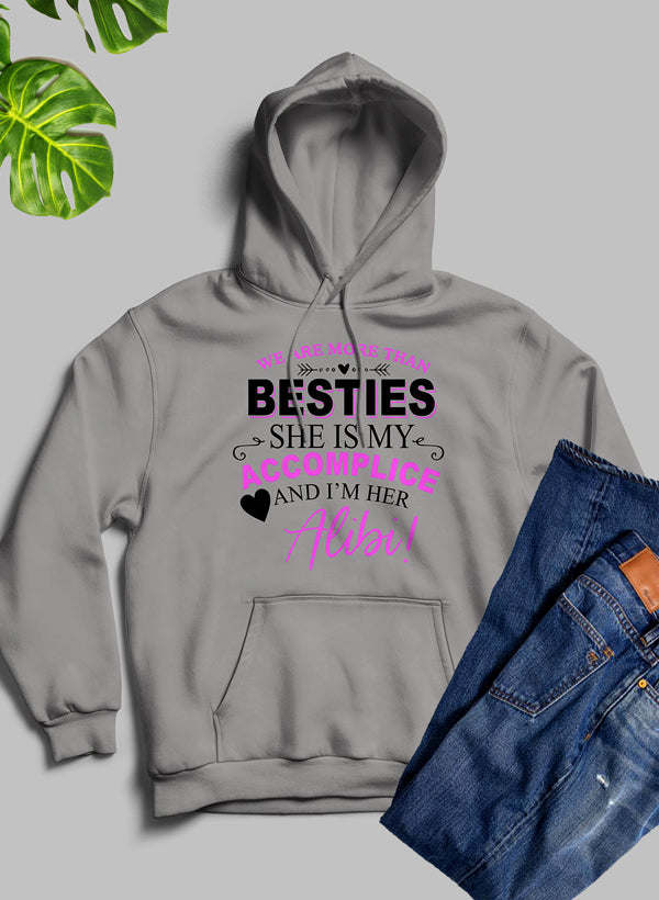 We Are More Than Besties Hoodie - Renee Lane Company