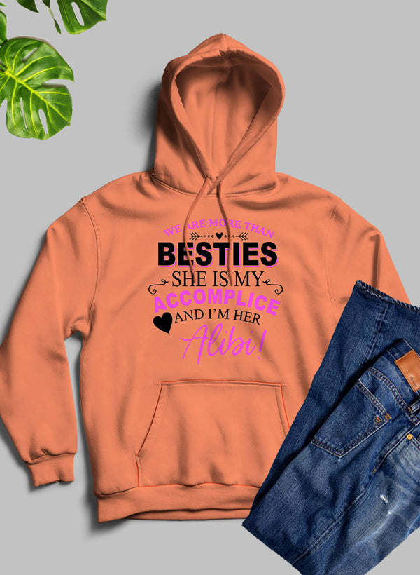 We Are More Than Besties Hoodie - Renee Lane Company