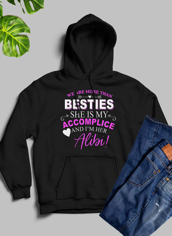 We Are More Than Besties Hoodie - Renee Lane Company