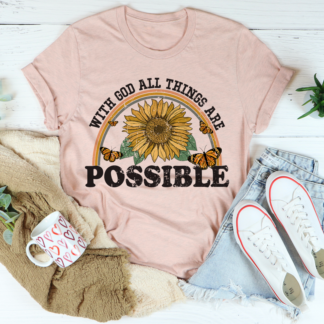 With God All Things Are Possible T-Shirt - Renee Lane Company