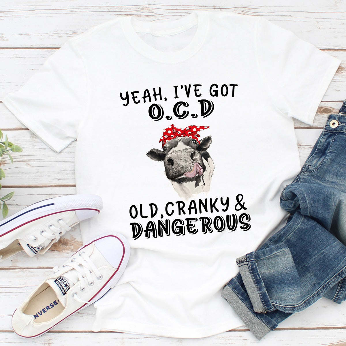 Yeah, I've Got O.C.D T-Shirt - Renee Lane Company
