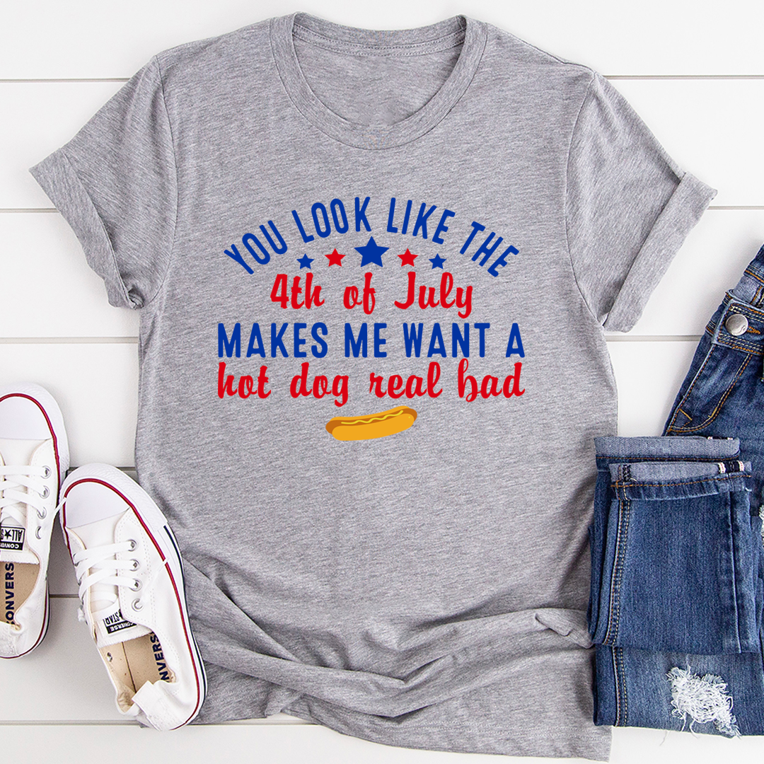 You Look Like The 4th Of July T-Shirt - Renee Lane Company