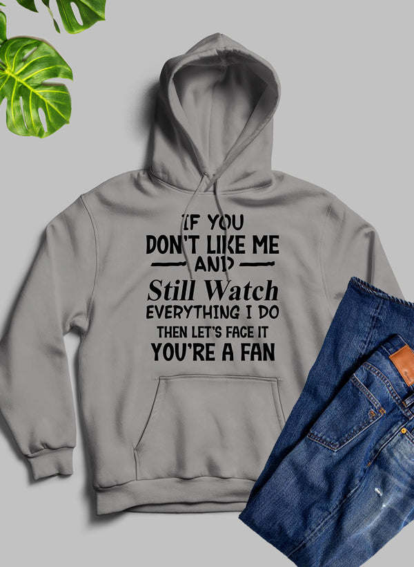 Youre A Fan Hoodie - Renee Lane Company
