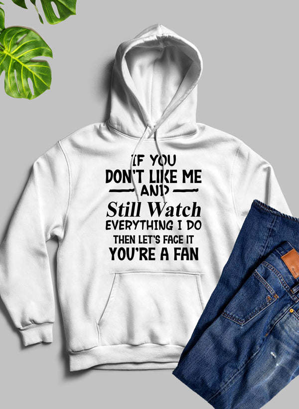 Youre A Fan Hoodie - Renee Lane Company