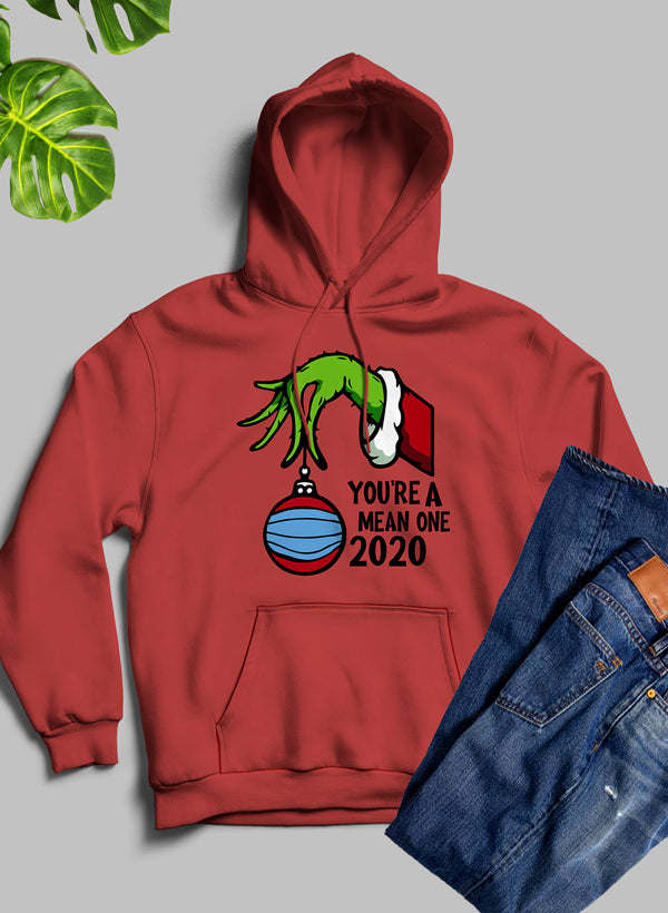 Youre Mean One 2020 Hoodie - Renee Lane Company