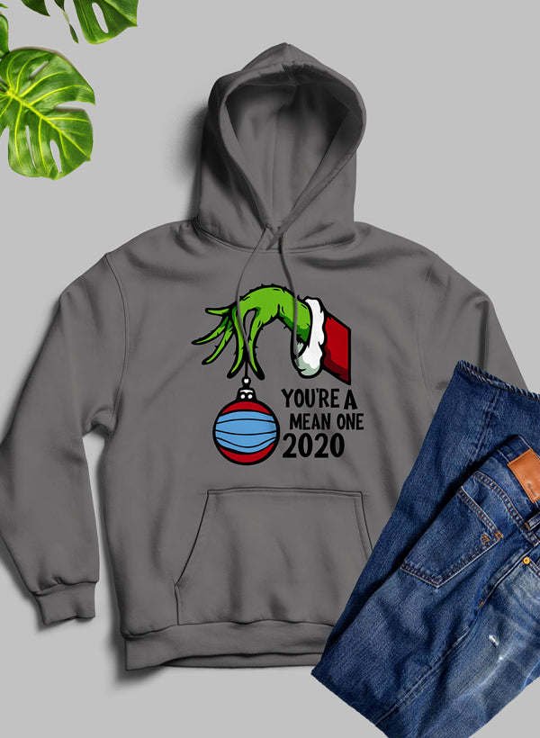 Youre Mean One 2020 Hoodie - Renee Lane Company