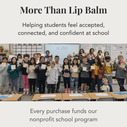 Lip balm brand banner with students and school program message about helping acceptance