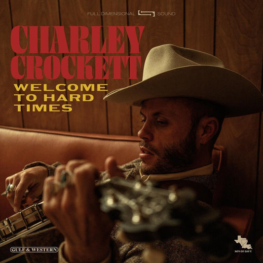 Charley Crockett vinyl album cover: cowboy in hat playing guitar, Welcome to Hard Times
