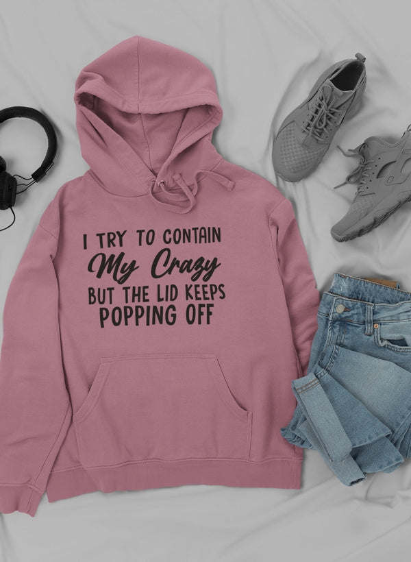 Pink hoodie with 'My Crazy' front print and kangaroo pocket