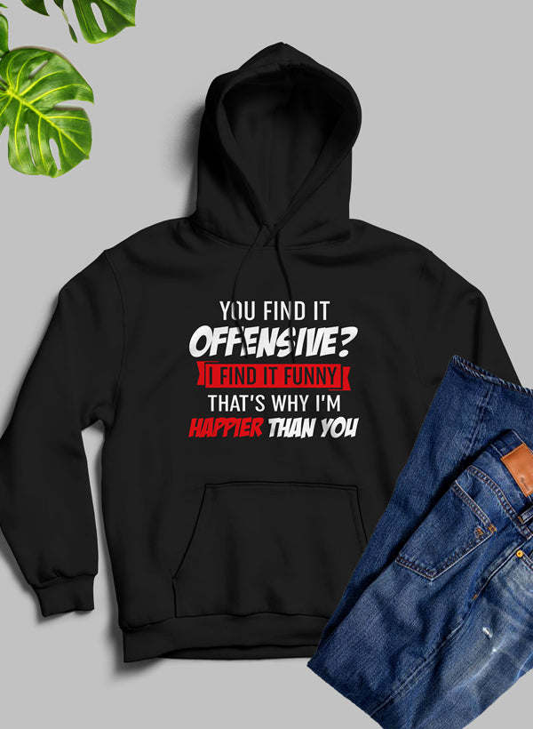 Black hoodie with front pocket and humorous text graphic on chest