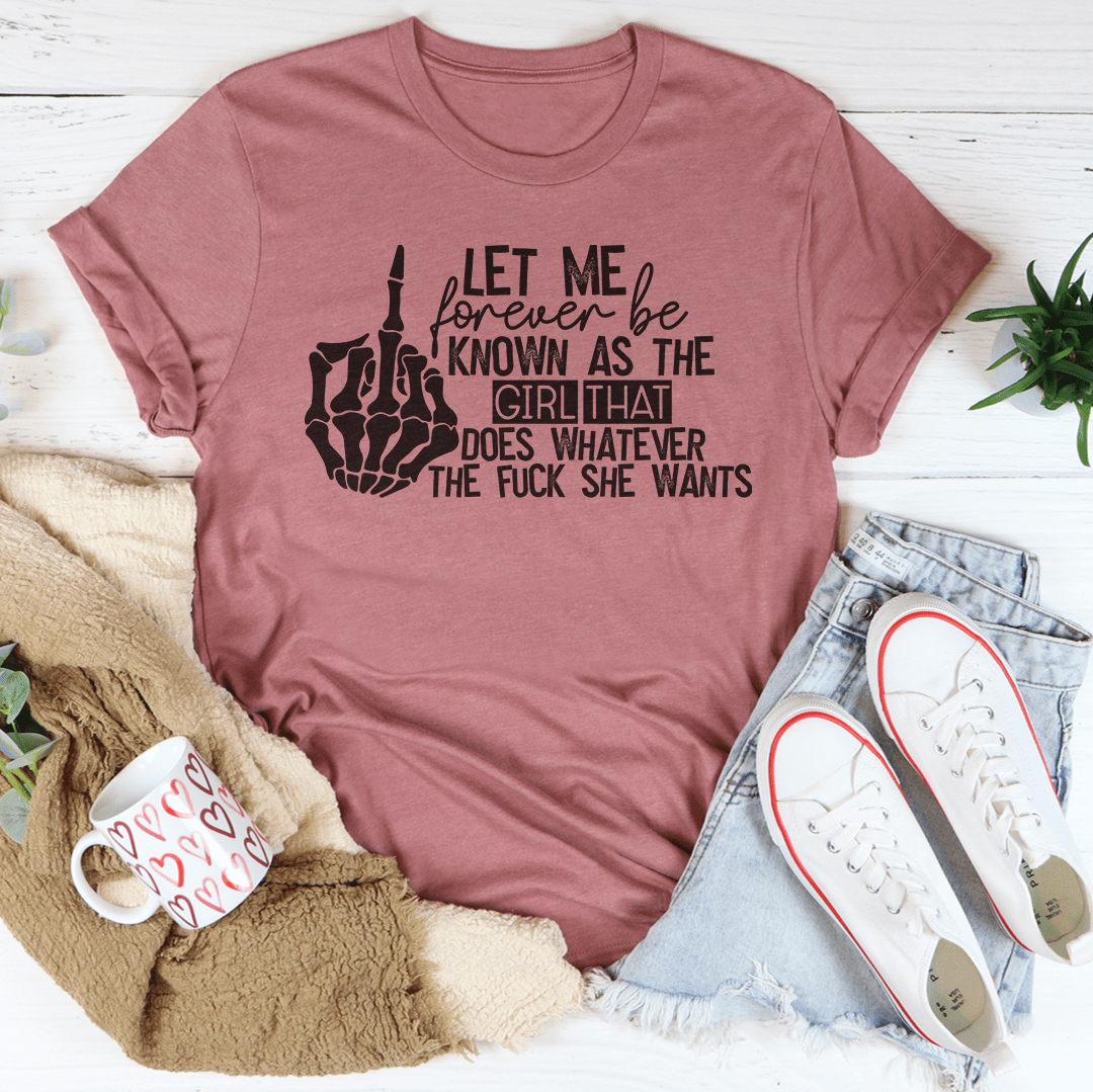 Mauve crew-neck T-shirt with black graphic and stacked text "Let me forever"